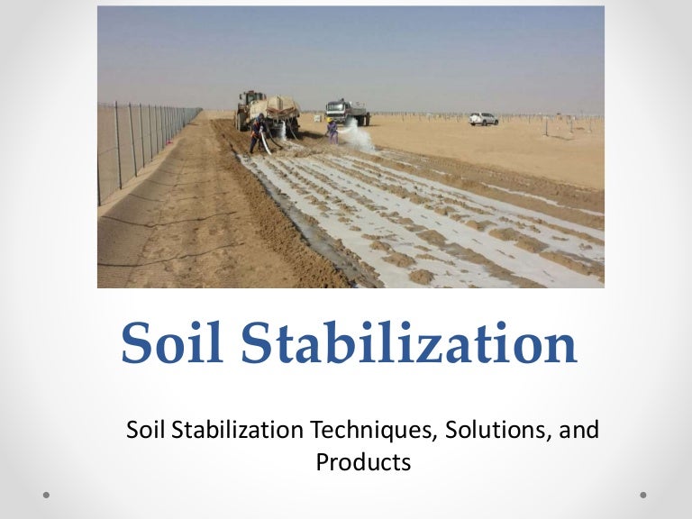 Soil Stabilization Techniques, Solutions, & Products Soil Stabiliza…