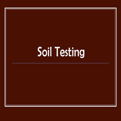 Soil testing