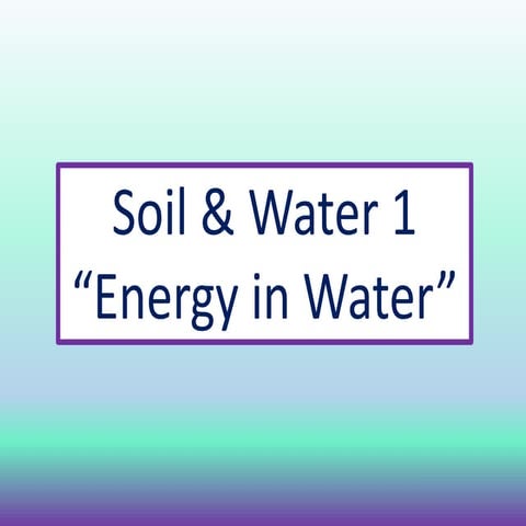 Soil and Water 1 Notes