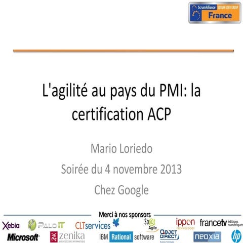 L'agilité au pays du PMI: la certification ACP animé par Mario Loriedo