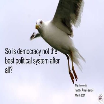 So is democracy not the best political system after all?