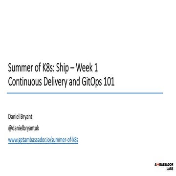 Ambassador Developer Office Hours: Summer of Kubernetes Ship Week 1: Intro to...