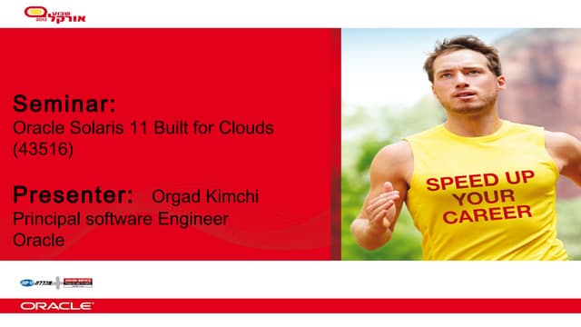 Oracle Solaris 11 Built for Clouds 