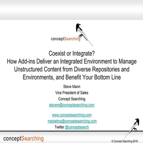 Coexist or Integrate? How Add-ins Deliver an Integrated Environment to Manage...