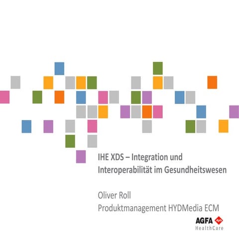 SeHF 2014 | IHE-Thementrack: Lösungsansätze für die Integration und ...