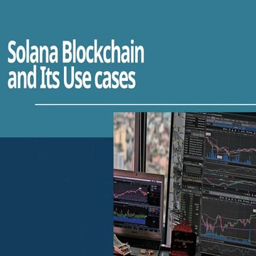 Solana Blockchain and Its Use cases.pptx