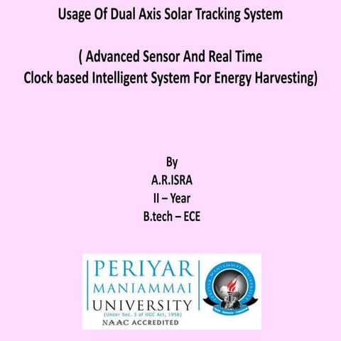 Usage Of Dual Axis Solar Tracking System ,Advanced Sensor And Real Time Clo...