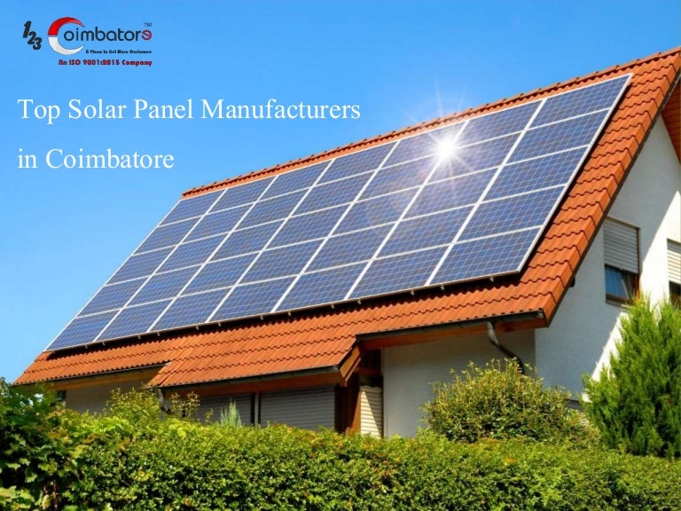 Solar Panel Manufacturers in Coimbatore Solar Panel Manufacturing C…
