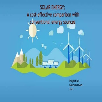 solar energy A xost effectivecompaeison with conventionalsourcesofenergy. .pptx