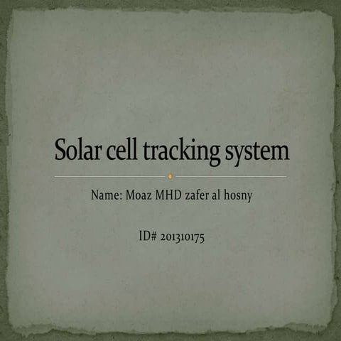 Solar cell tracking system