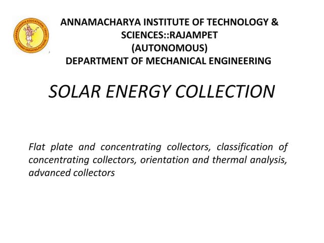 Solar energy collection