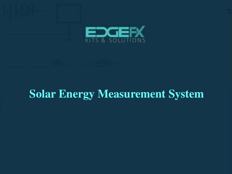Solar Energy Measurement System
