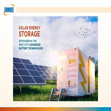 Solar Energy Storage- Empowering the Grid with Advanced Battery Technologies....