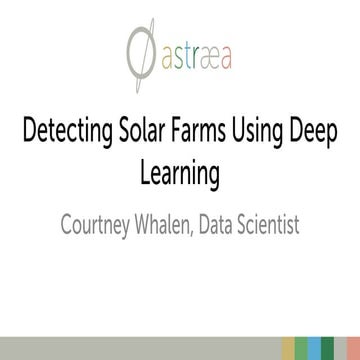 Detecting Solar Farms Using Deep Learning