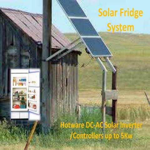 Solar fridge system s