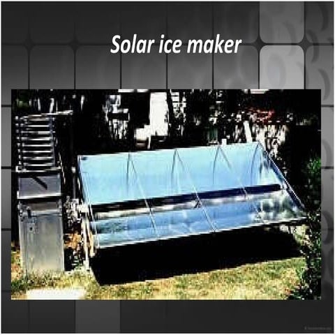 Solar Ice Maker | PPT