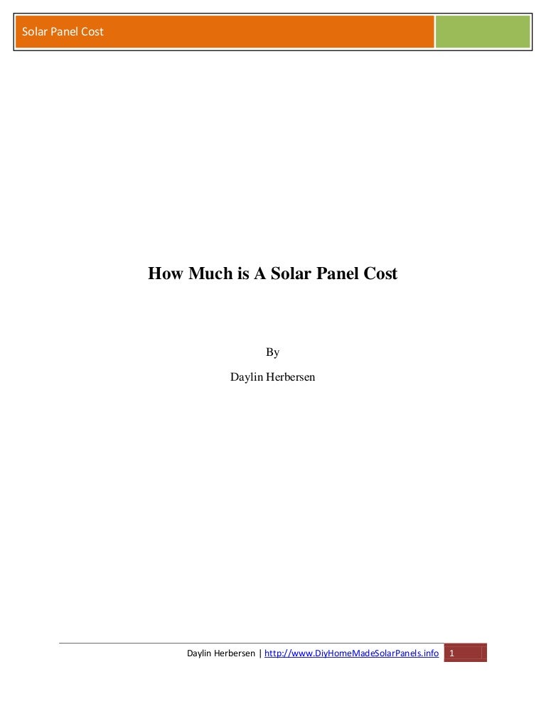 Solar Panel Cost >> How Much Is A Solar Panel Cost On A Budget Solar Panel Cost >> How Much Is A Solar Panel Cost On A Budget