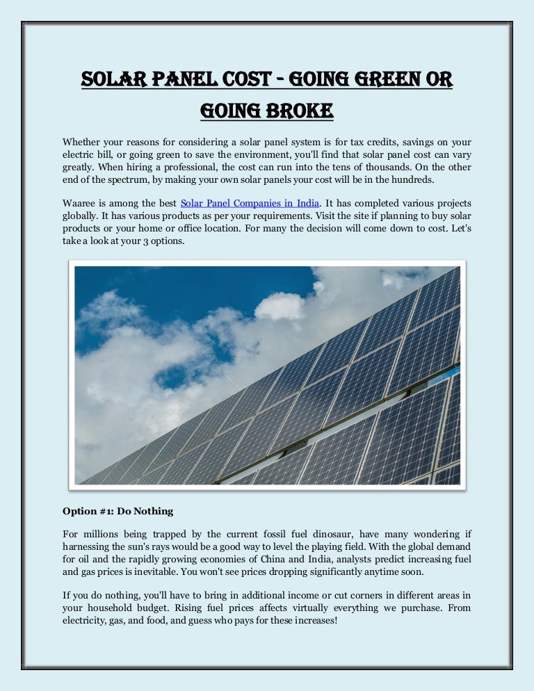Solar Panel Cost Going Green Or Going Broke