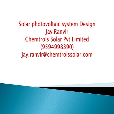 Solar photovoltaic system design