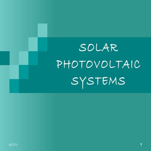 Solar photovoltaic systems