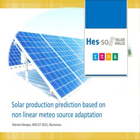 Solar production prediction based on non linear meteo source adaptation