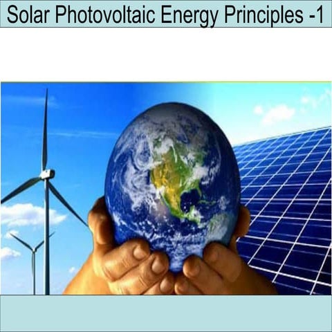 Solar PV energy principles part 1