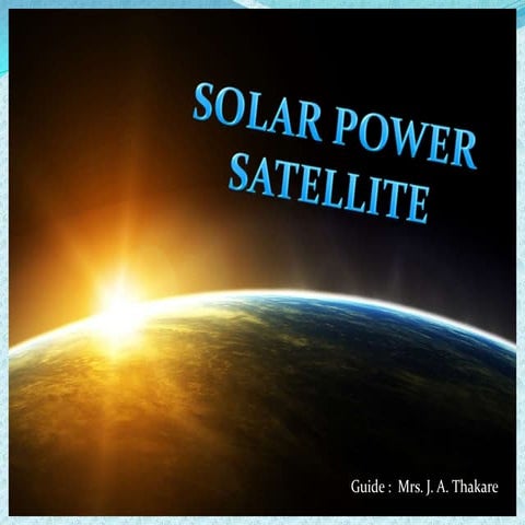 Solar pwer satellite