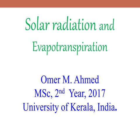 Solar radiation and evapotranspiration
