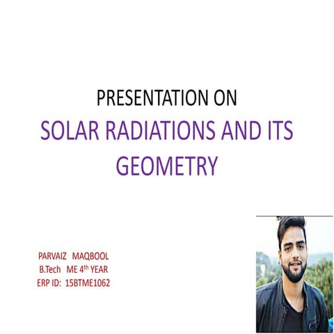 SOLAR RADIATIONS AND ITS GEOMETRY