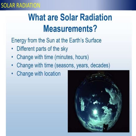 Solar radiation measurement