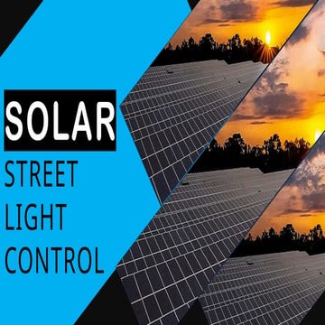 SOLAR STREET LIGHT presentation can be used i college presentation