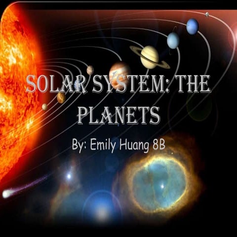 The Solar System - Emily Huang 8B