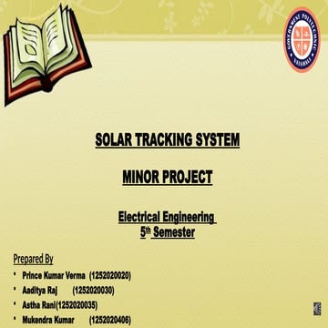 MINOR PROJECT SOLAR TRACKING SYSTEM PPTT | PPTX