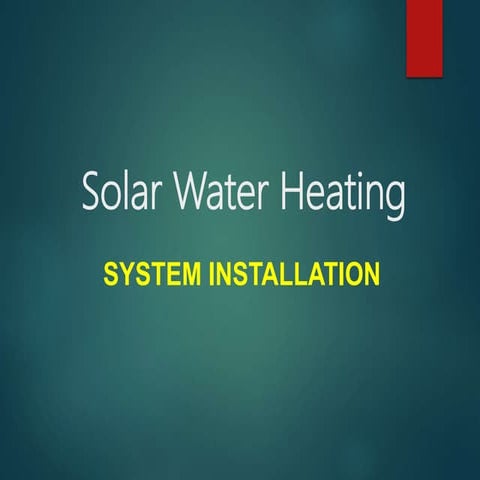 Solar Water Heating System Installation