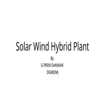 Solar Wind Hybrid Plant presentation .pptx
