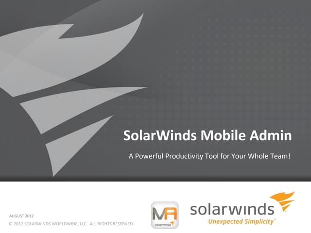 SolarWinds Mobile Admin: A Powerful Productivity Tool for Your Whole Team