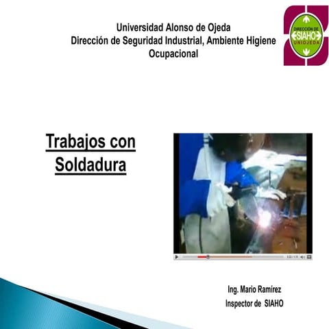 Trabajos con Soldadura.