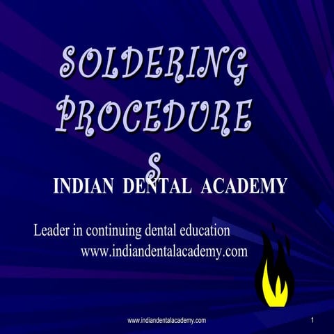 Soldering procedures /certified fixed orthodontic courses by Indian dental ac...