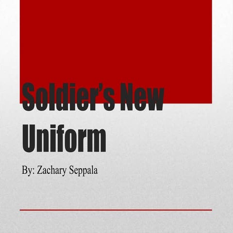 Soldier’s new uniform