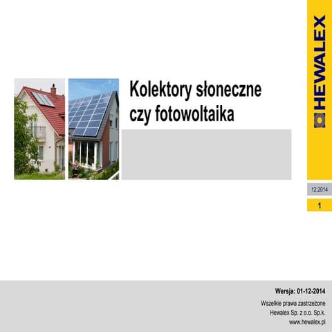 Kolektory słoneczne czy fotowoltaika