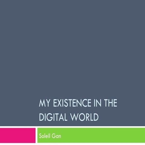 My Digital Existence