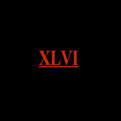 XLVI