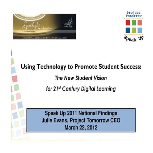 “Using Technology to Promote Student Success: The New Student Vision for 21st...