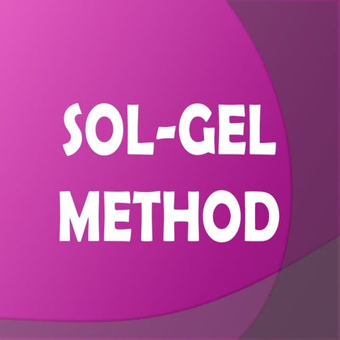 Sol-Gel Method