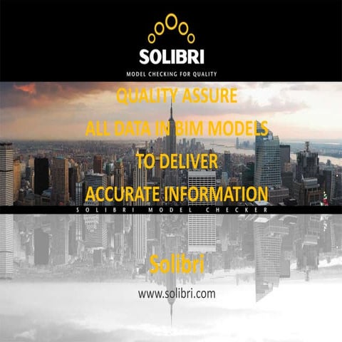 'BIM and the Future Workforce' - An Introduction to Solibri, a ...