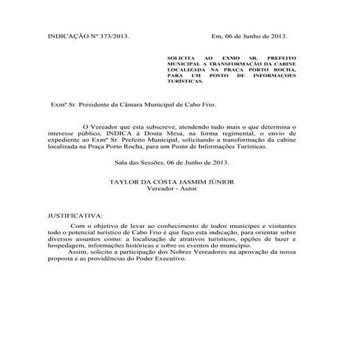 Solicita  a transformação da cabine localizada na praça porto rocha, para um ...