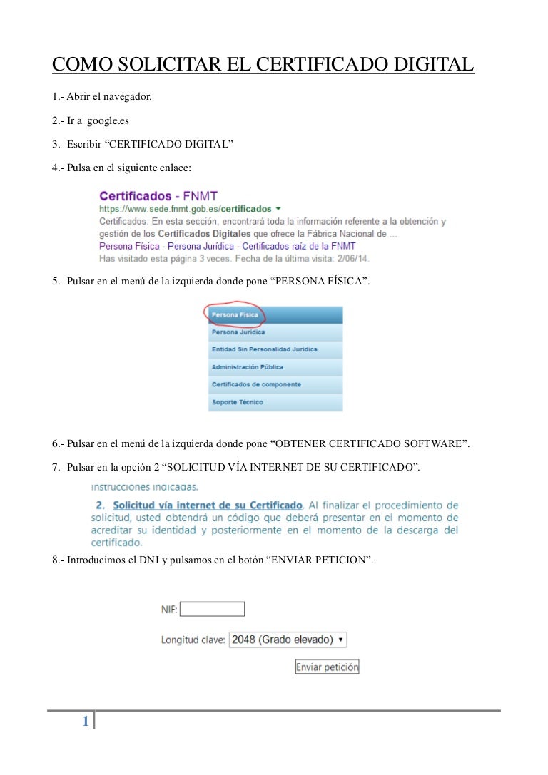 Guia sobre como Solicitar y Descargar un Certificado Digital a la FNMT Guia sobre como Solicitar y Descargar un Certificado Digital a la FNMT