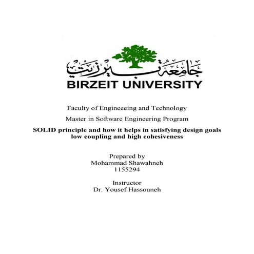 Solid Principles, for better cohesion and lower coupling 