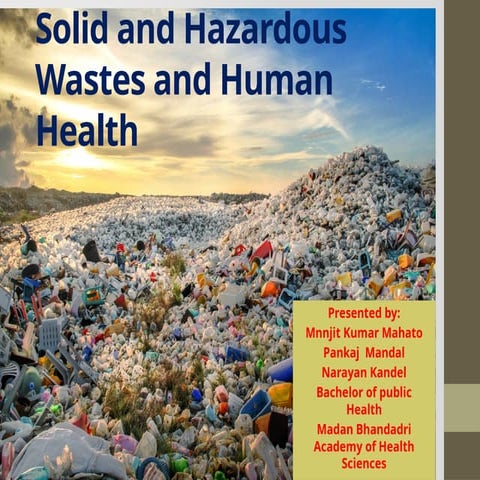 Solid and Hazardous Wastes and Human Health .....pptx