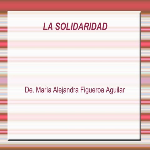 Solidaridad - Mariale Figueroa Aguilar